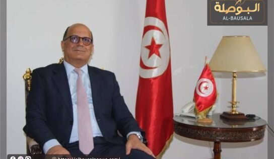 السفير التونسي في القاهرة: تونس ليس لها أجندة في ليبيا وندعم كل ما يقرره الشعب الليبي